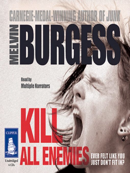 Title details for Kill All Enemies by Melvin Burgess - Wait list